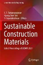 Sustainable Construction Materials: Select Proceedings of ACMM 2021