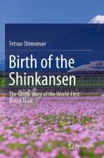 Birth of the Shinkansen: The Origin Story of the World-First Bullet Train