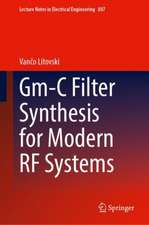 Gm-C Filter Synthesis for Modern RF Systems