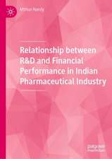 Relationship between R&D and Financial Performance in Indian Pharmaceutical Industry