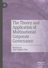 The Theory and Application of Multinational Corporate Governance