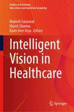 Intelligent Vision in Healthcare