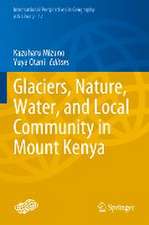 Glaciers, Nature, Water, and Local Community in Mount Kenya