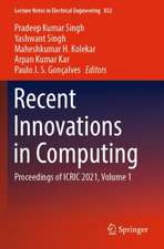 Recent Innovations in Computing: Proceedings of ICRIC 2021, Volume 1