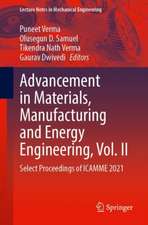 Advancement in Materials, Manufacturing and Energy Engineering, Vol. II