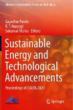 Sustainable Energy and Technological Advancements: Proceedings of ISSETA 2021