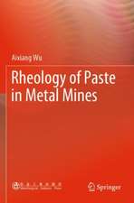 Rheology of Paste in Metal Mines