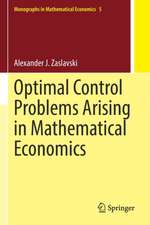 Optimal Control Problems Arising in Mathematical Economics