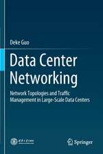 Data Center Networking: Network Topologies and Traffic Management in Large-Scale Data Centers