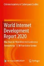 World Internet Development Report 2020: Blue Book for World Internet Conference