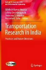 Transportation Research in India: Practices and Future Directions