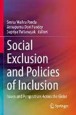 Social Exclusion and Policies of Inclusion: Issues and Perspectives Across the Globe