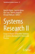 Systems Research II: Essays in Honor of Yasuhiko Takahara on Systems Management Theory and Practice