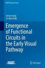 Emergence of Functional Circuits in the Early Visual Pathway