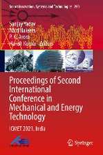 Proceedings of Second International Conference in Mechanical and Energy Technology: ICMET 2021, India