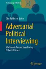 Adversarial Political Interviewing: Worldwide Perspectives During Polarized Times