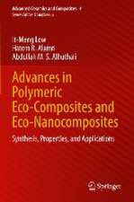 Advances in Polymeric Eco-Composites and Eco-Nanocomposites: Synthesis, Properties, and Applications