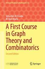 A First Course in Graph Theory and Combinatorics: Second Edition
