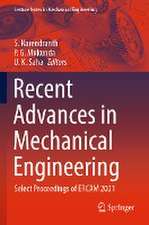 Recent Advances in Mechanical Engineering: Select Proceedings of ERCAM 2021