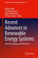 Recent Advances in Renewable Energy Systems: Select Proceedings of ICOME 2021