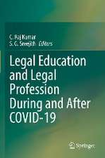 Legal Education and Legal Profession During and After COVID-19