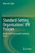 Standard-Setting Organisations’ IPR Policies: Intellectual Property and Competition Issues