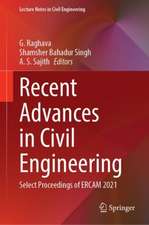 Recent Advances in Civil Engineering: Select Proceedings of ERCAM 2021