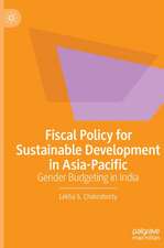 Fiscal Policy for Sustainable Development in Asia-Pacific: Gender Budgeting in India