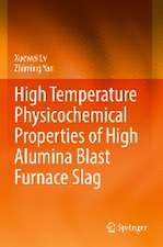 High Temperature Physicochemical Properties of High Alumina Blast Furnace Slag