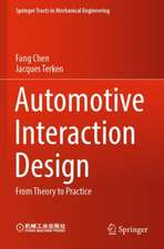 Automotive Interaction Design: From Theory to Practice