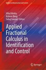 Applied Fractional Calculus in Identification and Control