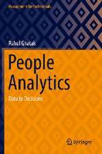 People Analytics: Data to Decisions