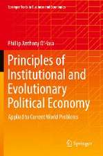 Principles of Institutional and Evolutionary Political Economy