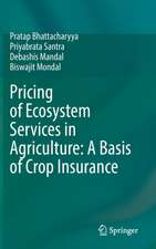 Pricing of Ecosystem Services in Agriculture: A Basis of Crop Insurance