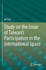 Study on the Issue of Taiwan’s Participation in the International Space