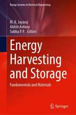 Energy Harvesting and Storage: Fundamentals and Materials