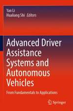 Advanced Driver Assistance Systems and Autonomous Vehicles: From Fundamentals to Applications