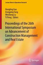 Proceedings of the 26th International Symposium on Advancement of Construction Management and Real Estate