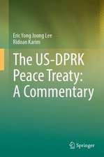 The US-DPRK Peace Treaty: A Commentary