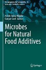 Microbes for Natural Food Additives