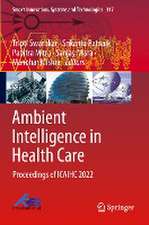 Ambient Intelligence in Health Care: Proceedings of ICAIHC 2022