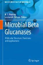 Microbial Beta Glucanases: Molecular Structure, Functions and Applications