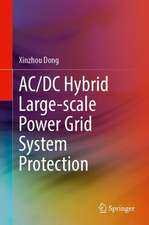 AC/DC Hybrid Large-Scale Power Grid System Protection