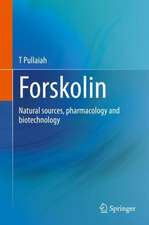 Forskolin: Natural Sources, Pharmacology and Biotechnology