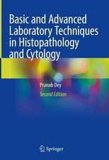 Basic and Advanced Laboratory Techniques in Histopathology and Cytology