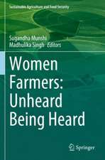 Women Farmers: Unheard Being Heard