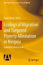 Ecological Migration and Targeted Poverty Alleviation in Ningxia: Experience and Lessons