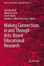 Making Connections in and Through Arts-Based Educational Research