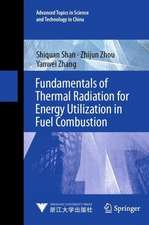 Fundamentals of Thermal Radiation for Energy Utilization in Fuel Combustion