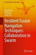 Resilient Fusion Navigation Techniques: Collaboration in Swarm